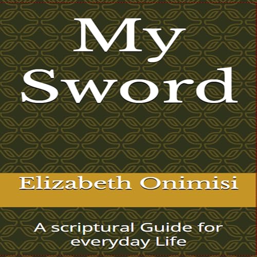 My Sword by Elizabeth Onimisi episode artwork
