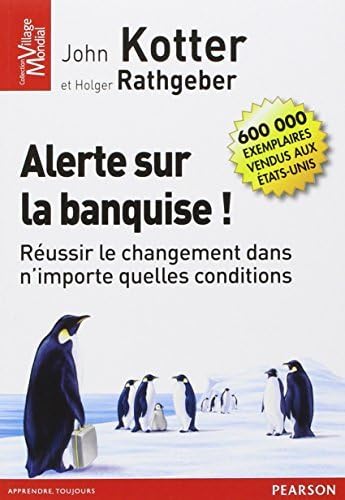 Alerte sur la banquise by Kotter John Rathgeber Holger (September 01,2008)