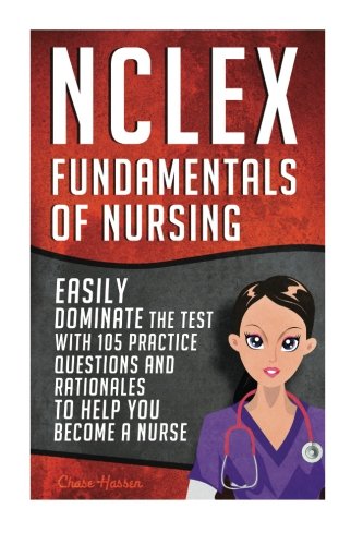 NCLEX Prep: Master the Fundamentals of Nursing with Chase Hassen