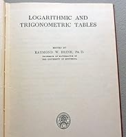 Logarithmic and Trigonometric Tables B000H3SLGU Book Cover