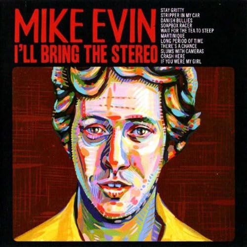 I'll Bring the Stereo [Audio CD] Mike Evin