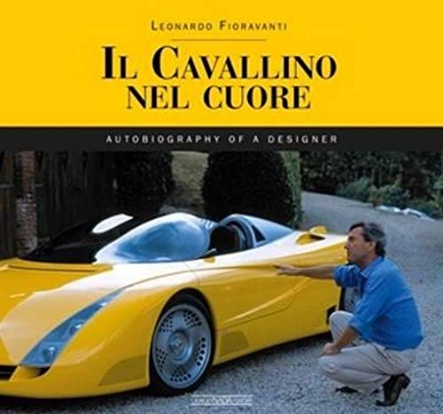 Il Cavallino Nel Cuore: Autobiography of a designer