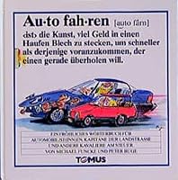 Autofahren. Ein fröhliches Wörterbuch. 3823101668 Book Cover