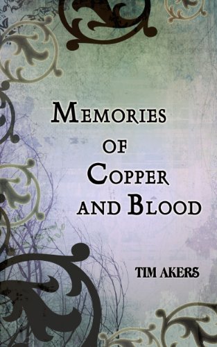 Cover of Memories of Copper and Blood