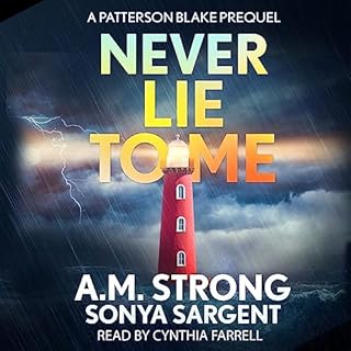 Never Lie to Me Audiolibro Por A.M. Strong, Sonya Sargent arte de portada