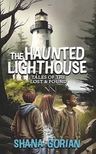 The Haunted Lighthouse: Tales of the Lost & Found