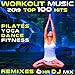 Barrel, Pt. 4 (97 BPM Pilates Chill out Downtempo DJ Mix)