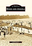 Evans and Angola (Images of America)