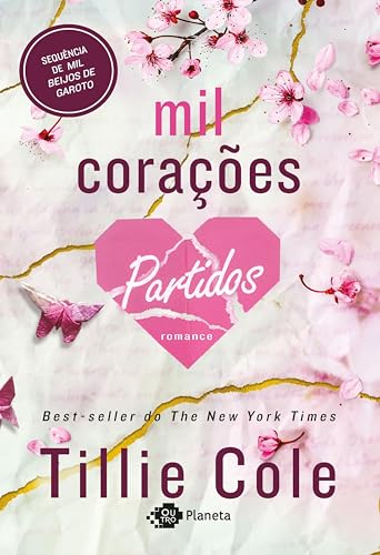 Mil corações partidos (continuação de Mil beijos de garoto): Dois corações partidos podem se tornar um só? - Cole, Tillie