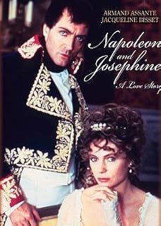 NAPOLEON & JOSEPHINE: A LOVE STORY