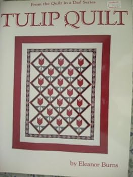 Paperback Tulip Quilt (From the Quilt in a Day Series) Book