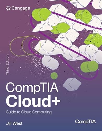CompTIA Cloud+ Guide to Cloud Computing