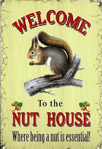 Ingzzaac Metalpostera64362 Welcome To The Nut House Squirrelenamelmedium Advertising Sign Home Decor Funny Novelty Kitchen Bar Club Garage Garden Farm Wall Art Funny Vintage Metal Sign Poster 8X12 Inches