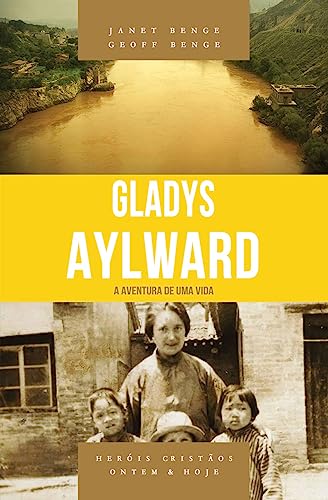 Gladys Aylward - a Aventura de uma Vida