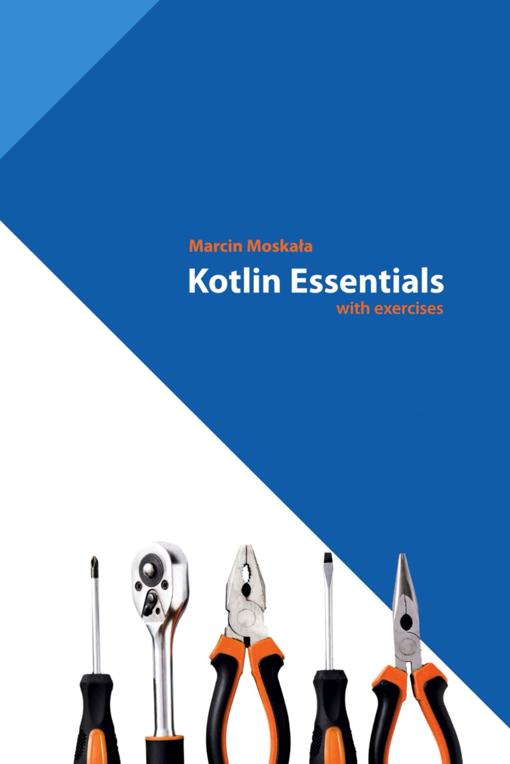 Kotlin Essentials (Kotlin for Developers)