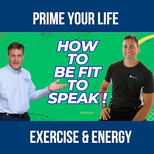 Are You Fit to Speak? Why Fitness Is the Missing Skill for Confident Speakers