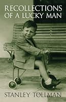 Recollections of a Lucky Man 0957030916 Book Cover
