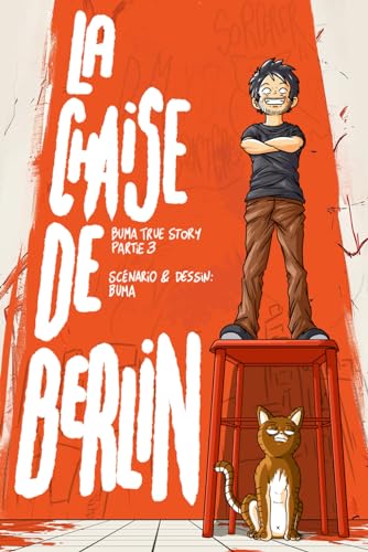La Chaise de Berlin: Buma True Story III