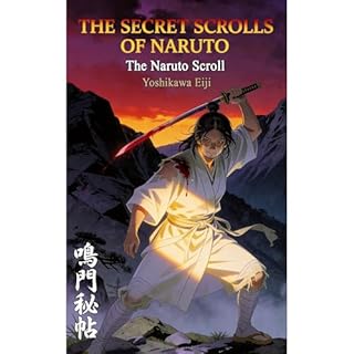 The Naruto Scroll Audiobook By Eiji Yoshikawa cover art