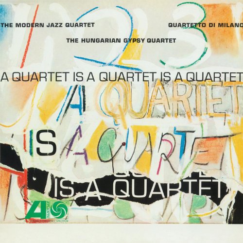 A Quartet Is A Quartet Is A Quartet The Modern Jazz