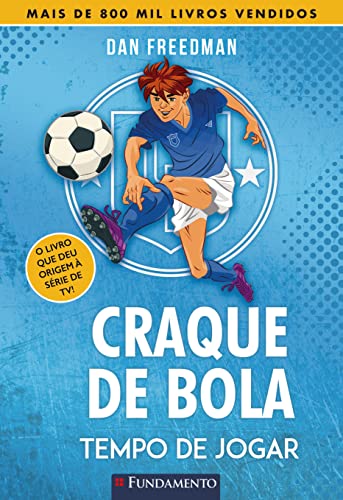 Craque de bola 01 - Tempo de jogar