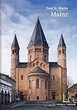 Mainz: Der Dom (Kleine Kunstführer / Kleine Kunstführer / Kirchen u. Klöster)
