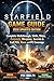 Starfield: Game Guide  2026 Updated Edition Complete Walkthrough, Skills, Ships, Outposts, Weapons, Secrets & Full PS5, Xbox and PC Coverage