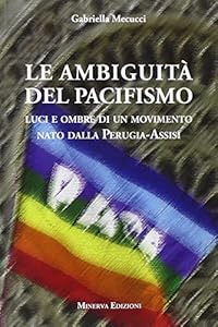 Le ambiguità del pacifismo