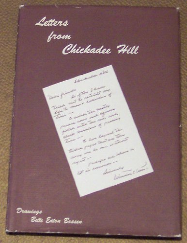 LETTERS FROM CHICKADEE HILL By WINSTON O. ABBOT... B002SUVOZK Book Cover