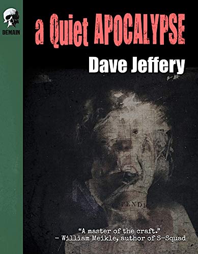 A Quiet Apocalypse: (A Quiet Apocalypse Book 1) (English Edition)