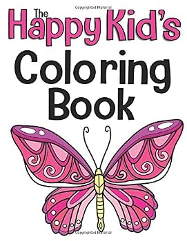 Paperback The Happy Kid's Coloring Book: For Ages 4-8 Book