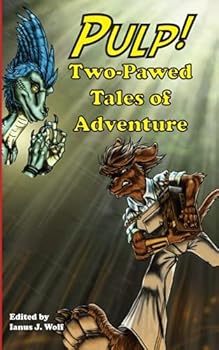 Paperback Pulp!: Two-Pawed Tales of Adventure Book