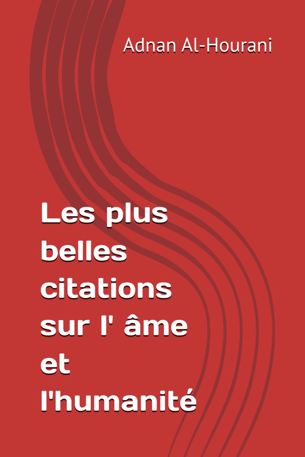 Les plus belles citations sur l' âme et l'humanité (أجمل القول)