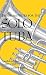 Program Notes for the Solo Tuba