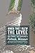 When They Blew the Levee: Race, Politics, and Community in Pinhook, Missouri