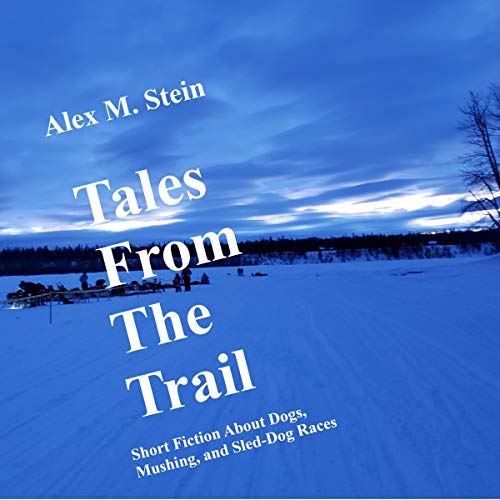 Tales From the Trail by Alex M. Stein episode artwork