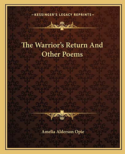 The Warrior's Return And Other Poems