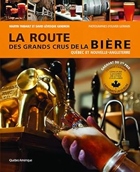Hardcover La route des grands crus de la bière [French_Canadian] Book
