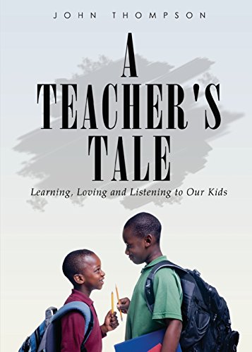 A Teacher's Tale: A Teacher's Tale: Learning, L... 1681646420 Book Cover