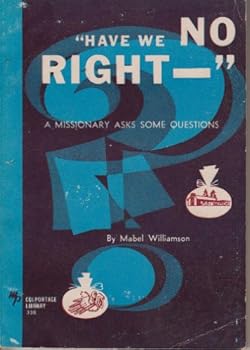 Paperback "Have we no right--" (Colportage library) Book