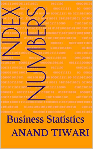 Index Numbers: Business Statistics (English Edition)