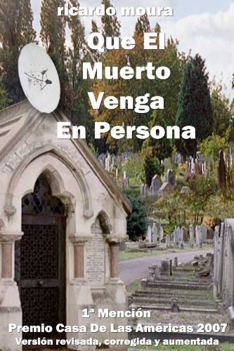 Que El Muerto Venga En Persona Que El Muerto Venga En Persona