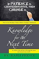 Knowledge for the Next Time 1458218988 Book Cover