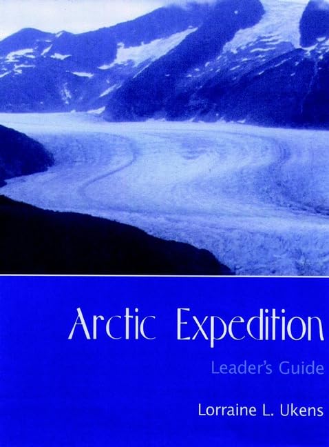 Arctic Expedition: Leader′s Guide