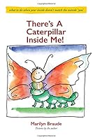 There's A Caterpillar Inside Me! 0692052895 Book Cover