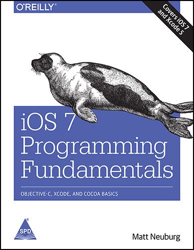 iOS 7 Programming Fundamentals 9351103439 Book Cover