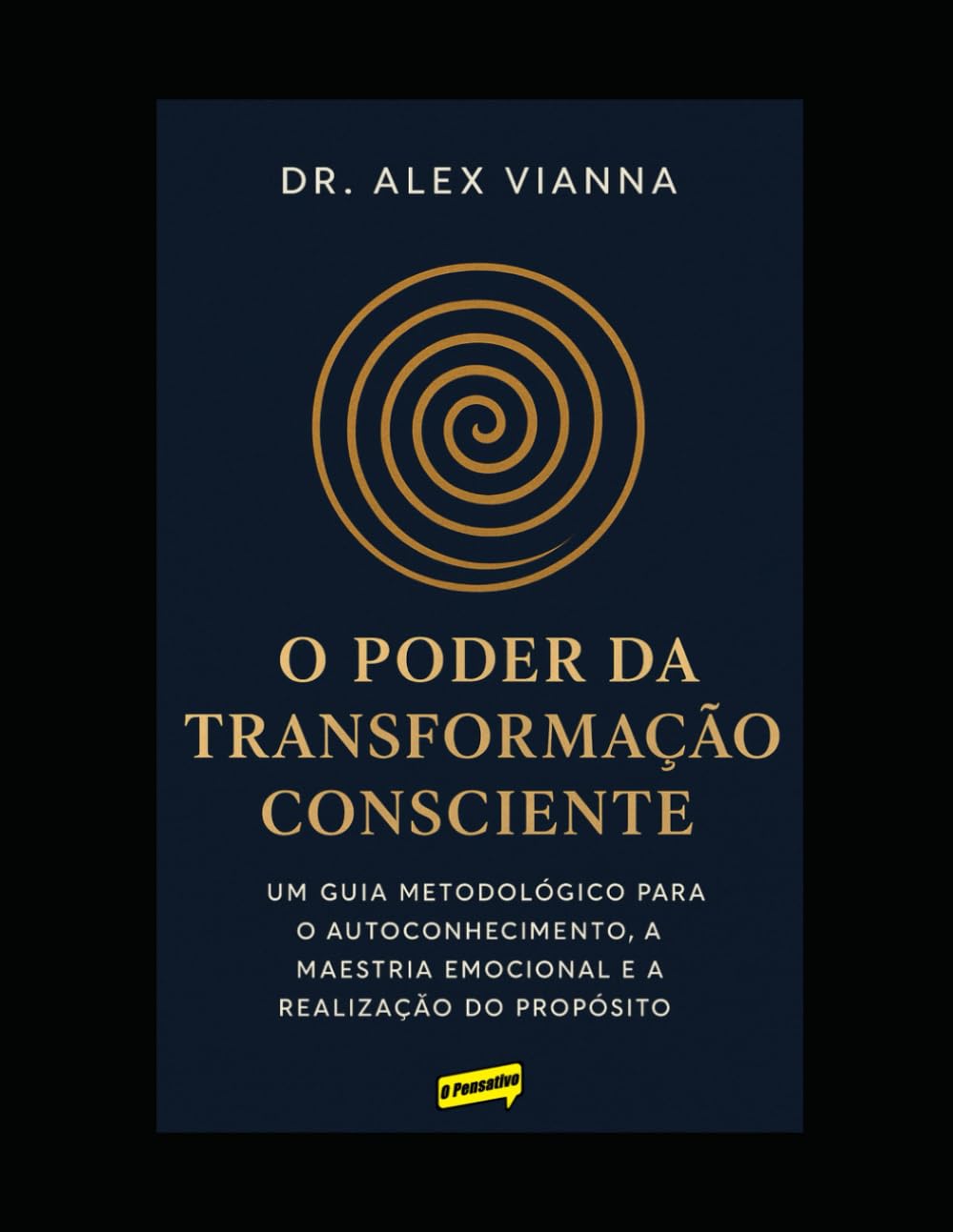 O Poder Da Transformação Consciente