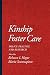 Kinship Foster Care: Policy, Practice and Research (Child Welfare: A Series in Child Welfare Practice, Policy, and Research)