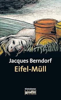 Eifel-Müll - Book #14 of the Siggi Baumeister