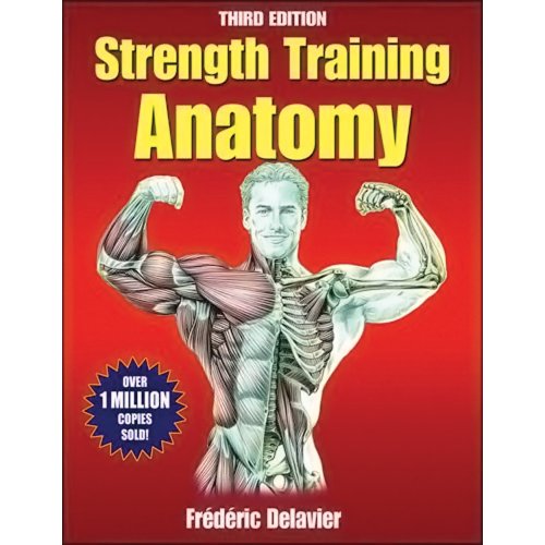 Strength Training Anatomy - 2nd Edition